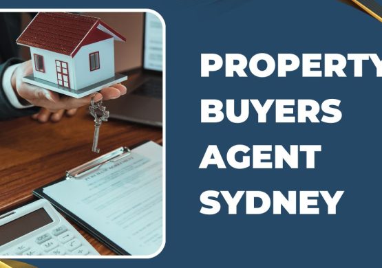 How to Choose the Best Buyer’s Agent for a Successful Property Investment in Sydney